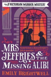 Mrs Jeffries And The Missing Alibi - Emily Brightwell (ISBN: 9781472108937)