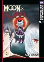 Moon and Blood Volume 2 - Nao Yazawa (ISBN: 9781569702420)