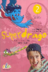 Superdrago 2 - učebnice - Charlie Burnham, Carolina Caparrós (ISBN: 9788497784887)