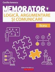 Memorator de Logică, argumentare și comunicare pentru liceu (ISBN: 9789734733675)