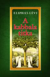A kabbala titka (ISBN: 9786155032516)
