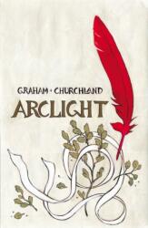 Arclight (ISBN: 9781534300972)