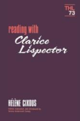 Reading With Clarice Lispector - Helene Cixous (ISBN: 9780816618293)