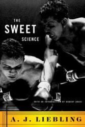 Sweet Science - A J Liebling (ISBN: 9780374272272)