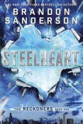 Steelheart - Brandon Sanderson (ISBN: 9780385743563)
