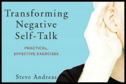 Transforming Negative Self-Talk - Steve Andreas (ISBN: 9780393707892)
