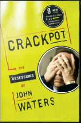 Crackpot - John Waters (ISBN: 9780743246279)