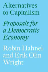Alternatives to Capitalism - Erik Olin Wright (ISBN: 9781784785048)