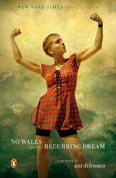 No Walls and the Recurring Dream: A Memoir (ISBN: 9780735225190)