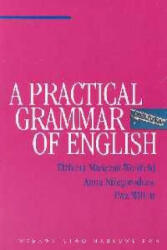 A Practical Grammar of English - Ewa Willim, Anna Nizegorodcew, Elzbieta Manczak-Wohlfeld (ISBN: 9788301068554)