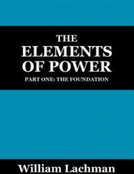 Elements of Power - William Lachman (ISBN: 9781432723323)