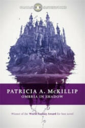 Ombria in Shadow - Patricia A McKillip (ISBN: 9781473205741)