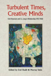 Turbulent Times, Creative Minds - Erel Shalit, Murray Stein (ISBN: 9781630514457)