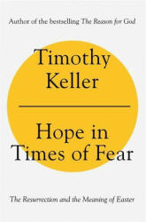 Hope in Times of Fear - TIMOTHY KELLER (ISBN: 9781473690615)
