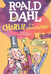 Charlie et la chocolaterie - Roald Dahl, Michel Siméon, Elizabeth Gaspar (ISBN: 9782070601578)