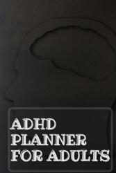 Adhd Planner For Adults - Guest Fort C O (ISBN: 9788692867194)