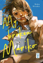 My Broken Mariko - Cordelia Suzuki (ISBN: 9783770436422)