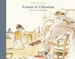 Ernest est malade - Eric Vincent (ISBN: 9782203064911)