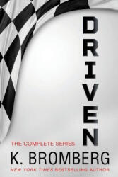 Complete Driven Series - K. Bromberg (ISBN: 9781942832904)