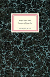 Letters to a Young Poet - Rainer Maria Rilke, Ulrich Baer (ISBN: 9783458194507)