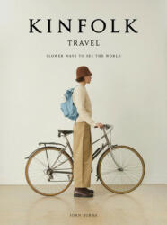 Kinfolk Travel (ISBN: 9781648290749)