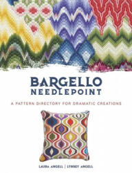 Bargello Needlepoint: A Pattern Directory for Dramatic Creations - Laura Angell, Lynsey Angell (ISBN: 9780486842912)