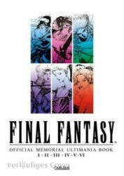 Final Fantasy - Official Memorial Ultimania: I II II IV V VI - Lasse Christian Christiansen (ISBN: 9783551726896)
