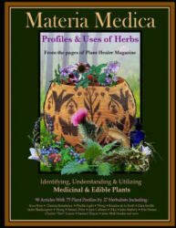 Materia Medica: Profiles & Uses of Herbs - Jesse Hardin, Kiva Rose (ISBN: 9781530071616)