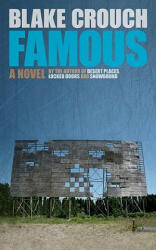 Blake Crouch - Famous - Blake Crouch (ISBN: 9781460928264)