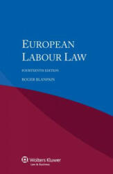 European Labour Law - Blanpain, Roger (ISBN: 9789041151780)