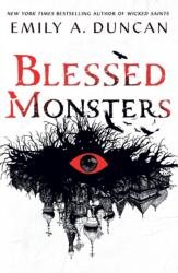 Blessed Monsters - Emily A. Duncan (ISBN: 9781250195739)