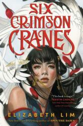 Six Crimson Cranes (ISBN: 9780593300916)