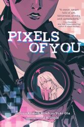 Pixels of You - Yuko Ota, J. R. Doyle (ISBN: 9781419749575)