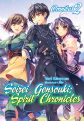Seirei Gensouki: Spirit Chronicles: Omnibus 2 (ISBN: 9781718328815)