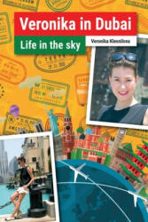 Veronika in Dubai: Life in the Sky - Veronika Klesnilova (ISBN: 9781095227169)