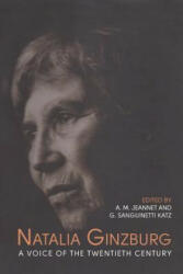 Natalia Ginzburg - Angela M. Jeannet, Giuliana S. Katz (ISBN: 9781487587277)