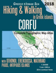 Corfu Complete Topographic Map Atlas 1 - Sergio Mazitto (ISBN: 9781718610903)