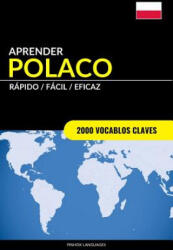 Aprender Polaco - Rapido / Facil / Eficaz - Pinhok Languages (ISBN: 9781986374835)