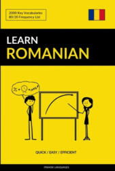 Learn Romanian - Quick / Easy / Efficient - Pinhok Languages (ISBN: 9781974684397)