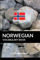 Norwegian Vocabulary Book - Pinhok Languages (ISBN: 9781546655473)