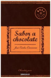 Sabor a chocolate - José Carlos Carmona (ISBN: 9788466338448)