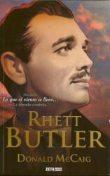 RHETT BUTLER (MAXI ZETA) - DONALD MCCAIG (ISBN: 9788498724219)