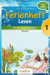Lesen Ferienhefte - Volksschule - 1. Klasse - Cornelia Scholtes, Ursula von Kuester, Annette Webersberger (ISBN: 9783710111136)