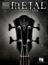 Metal Bass Tabs - Hal Leonard Publishing Corporation (ISBN: 9781476818528)