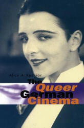 Queer German Cinema - Alice A. Kuzniar (ISBN: 9780804739955)
