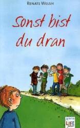 Sonst bist du dran (ISBN: 9783401027852)