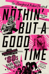 Noethin' But a Good Time - Richard Bienstock (ISBN: 9781250830074)