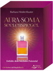 Aura-Soma-Seelenspiegel- Entfalte dein höchstes Potenzial (ISBN: 9783843491662)