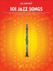 101 Jazz Songs for Clarinet (ISBN: 9781495023378)