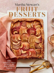 Martha Stewart's Fruit Desserts - Martha Stewart (ISBN: 9780593139189)
